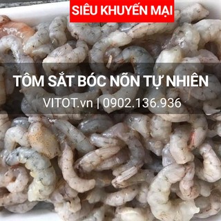 Tôm Sắt Bóc Nõn Tự Nhiên - Chắc Mẩy Cực Kì Dinh (500gr)