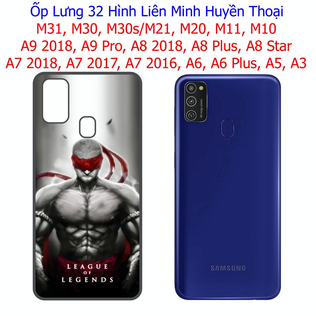 Ốp Lưng Nhiều Hình Tướng Liên Minh Samsung M31, M30, M20, M30s, M21, M11, M10, A9, A8 Star, A7 2018, A6, A5, A3 2017