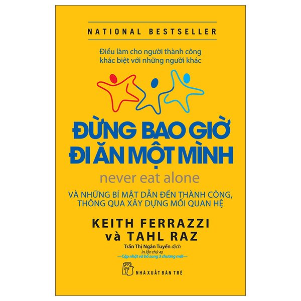 Sách - Đừng Bao Giờ Đi Ăn Một Mình (Tái Bản 2022)