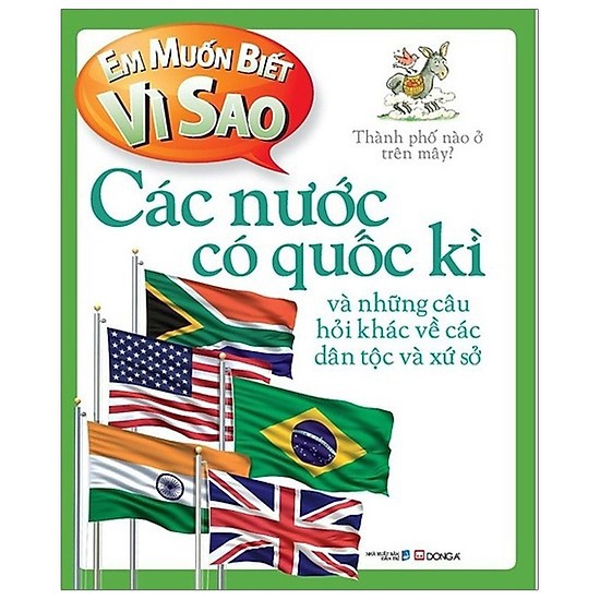 Sách - Em Muốn Biết Vì Sao - Các Nước Có Quốc Kì