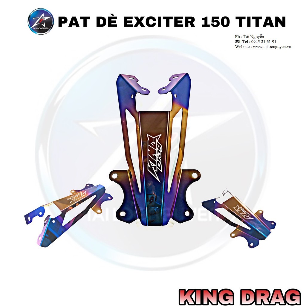 PAT DÈ EXCITER 150 KING DRAG MẠ TITAN