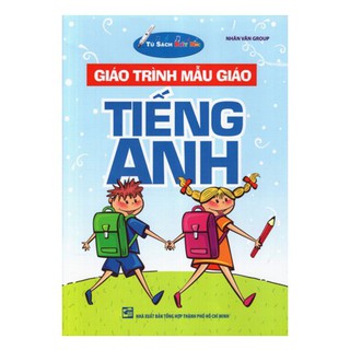 Sách - Giáo Trình Mẫu Giáo Tiếng Anh - Kèm File Âm Thanh - 8935072940980