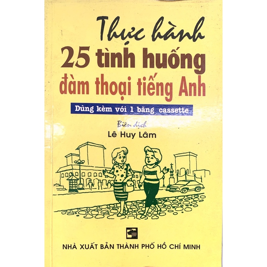 Sách - Thực hành 25 tình huống đàm thoại tiếng Anh