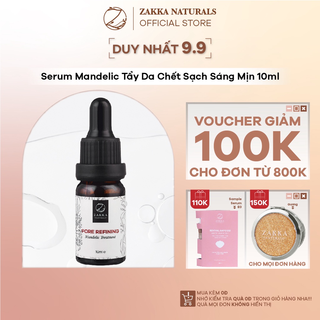 Serum (Tinh Chất) Mandelic Zakka Naturals Pore Refining Mandelic Treatment 10ml