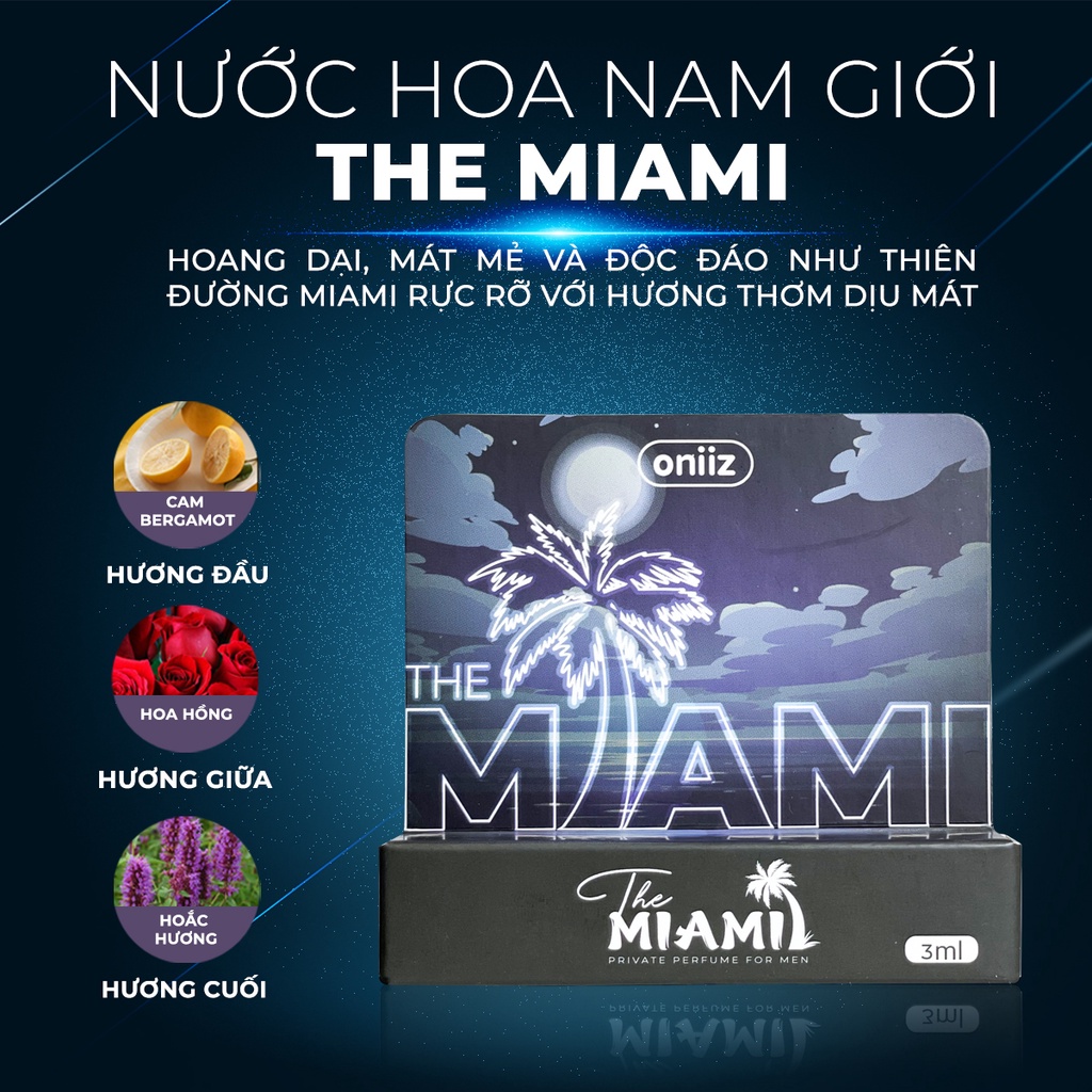 Nước hoa nam giới cao cấp Oniiz - The Miami chai dùng thử