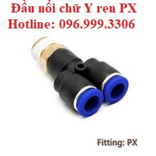 Đầu nối chữ Y ren ngoài khí nén PX đầy đủ kích thước, chính hãng giá sỉ