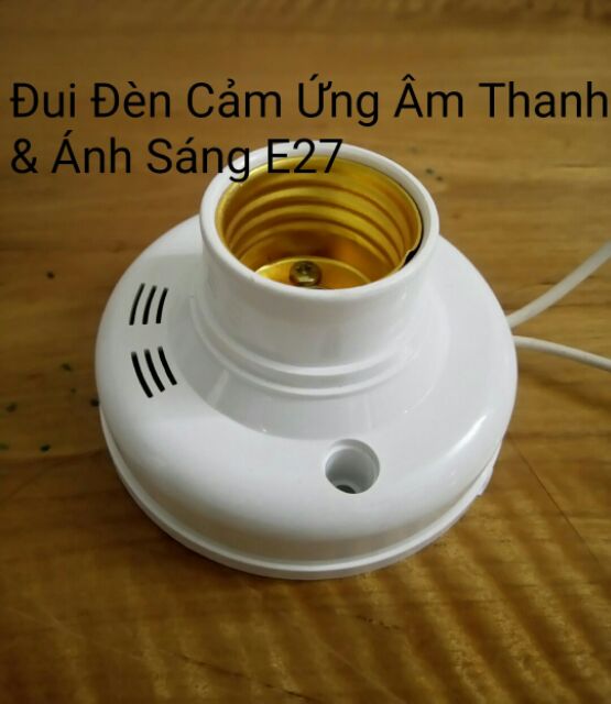 Đui Đèn Cảm ứng Âm thanh và Ánh sáng