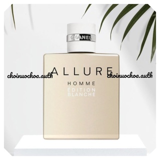 𝗖𝗛𝗔𝗡𝗘𝗟 - allure homme edition blanche - nước hoa lạ - tester - 10ml - ᴄʜᴏɪɴᴜᴏᴄʜᴏᴀ.ᴀᴜᴛʜ ©