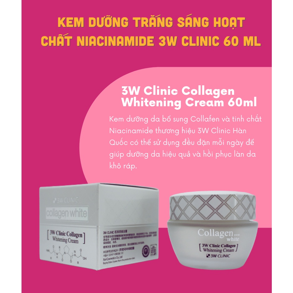 Kem Dưỡng Trắng Da Tinh Chất Collagen 3W Clinic Collagen Whitening Cream 60ml