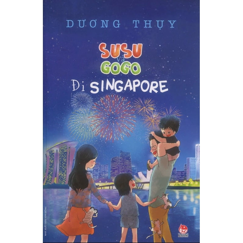 Sách - Susu Và Gogo Đi Singapore (Ấn Phẩm Kỉ Niệm 60 Năm Thành Lập NXB Kim Đồng)