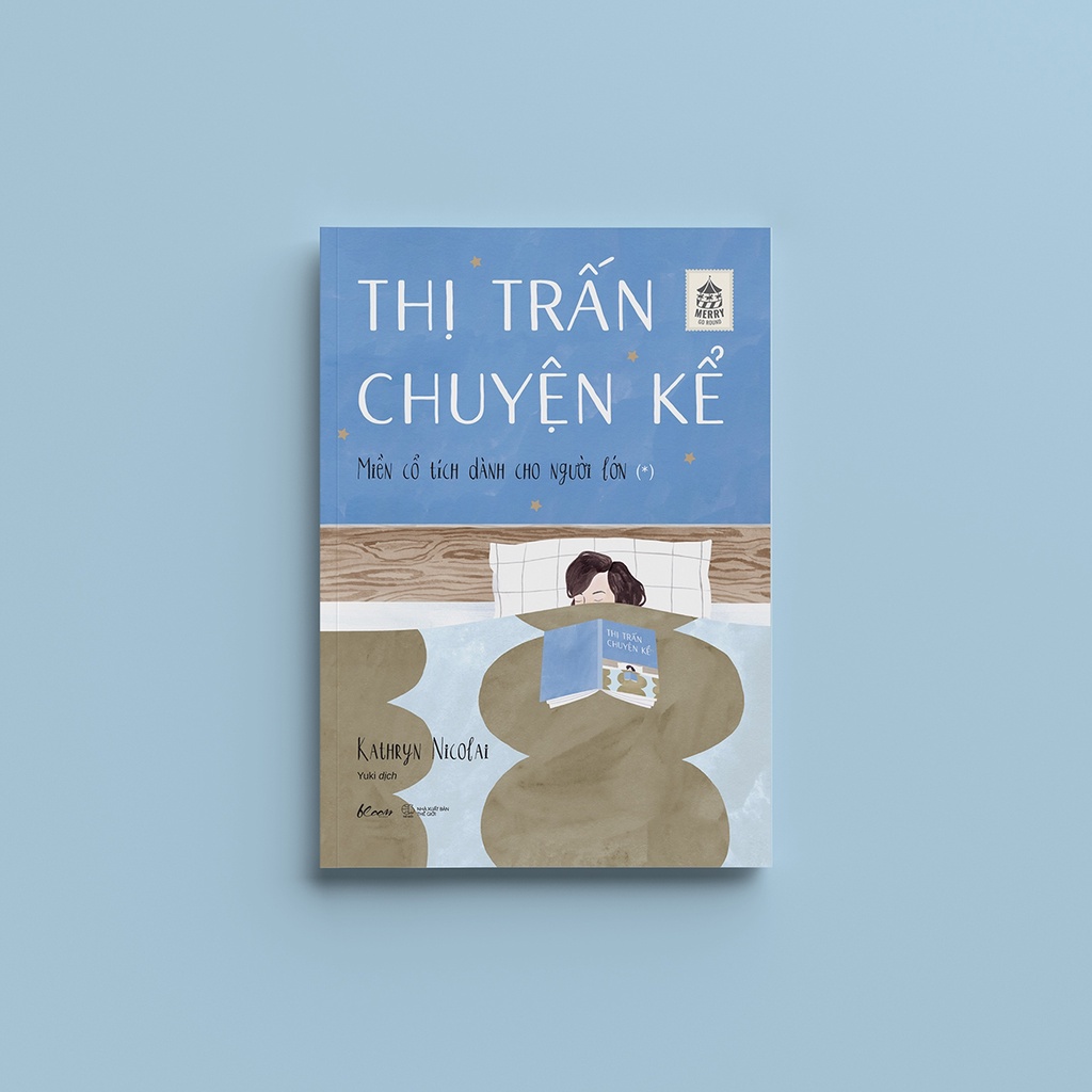 Sách Thị Trấn Chuyện Kể - Miền Cổ Tích Dành Cho Người Lớn (*)