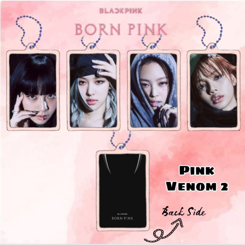 Móc Khóa Acrylic Trong Suốt Hình Blackpink Born Pink Venom