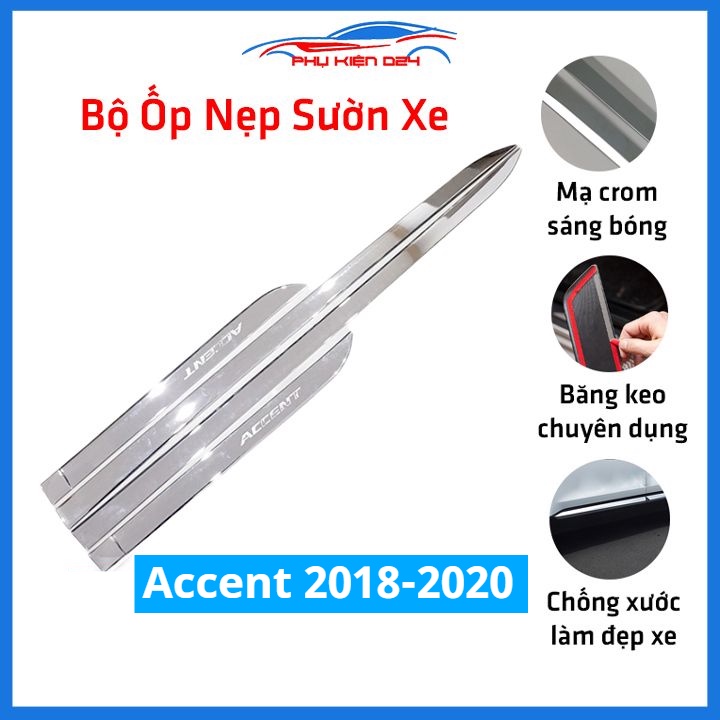 Bộ ốp nẹp sườn Accent 2018-2019-2020 mạ crom bản to trang trí làm đẹp xe