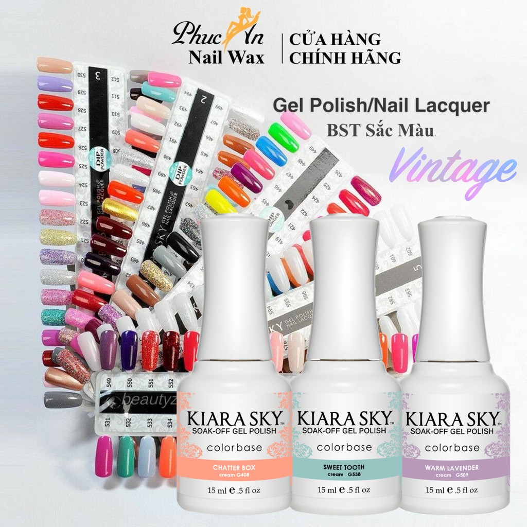 Sơn Gel Kiara Sky BST Vintage ColorChính Hãng Mỹ Bóng Đẹp Đặc Mướt Bền Màu , Kềm Bến Thành , Phúc An Nail Wax