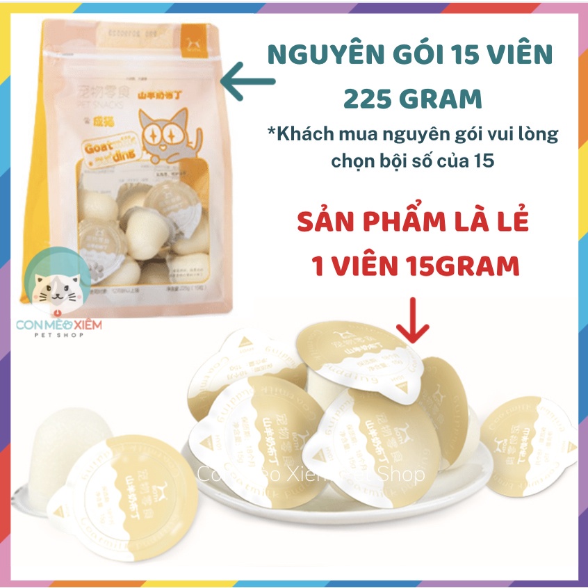 Pudding sữa dê cho mèo chắc xương canxi tiêu hoá 15gram, thức ăn snack cho mèo con lớn nhỏ Con Mèo Xiêm