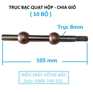 10 bộ trục - bạc quạt hộp, chia gió dài 105mm