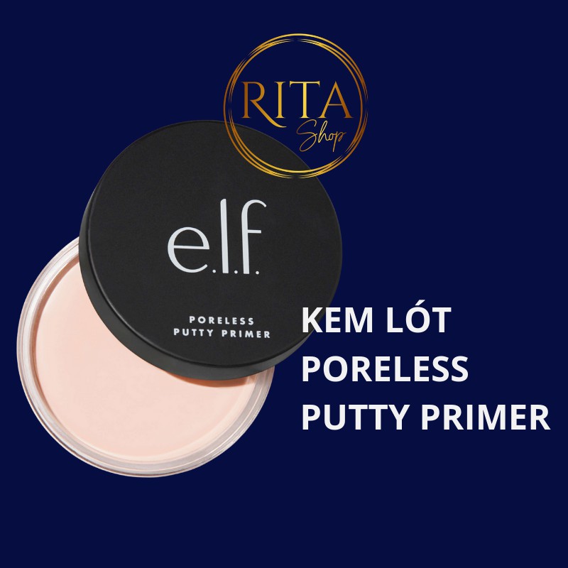 [Bill Mỹ - Canada] Kem lót Elf Poreless Putty Primer - phiên bản Dupe hoàn hảo của Tatcha Silk Canvas Primer