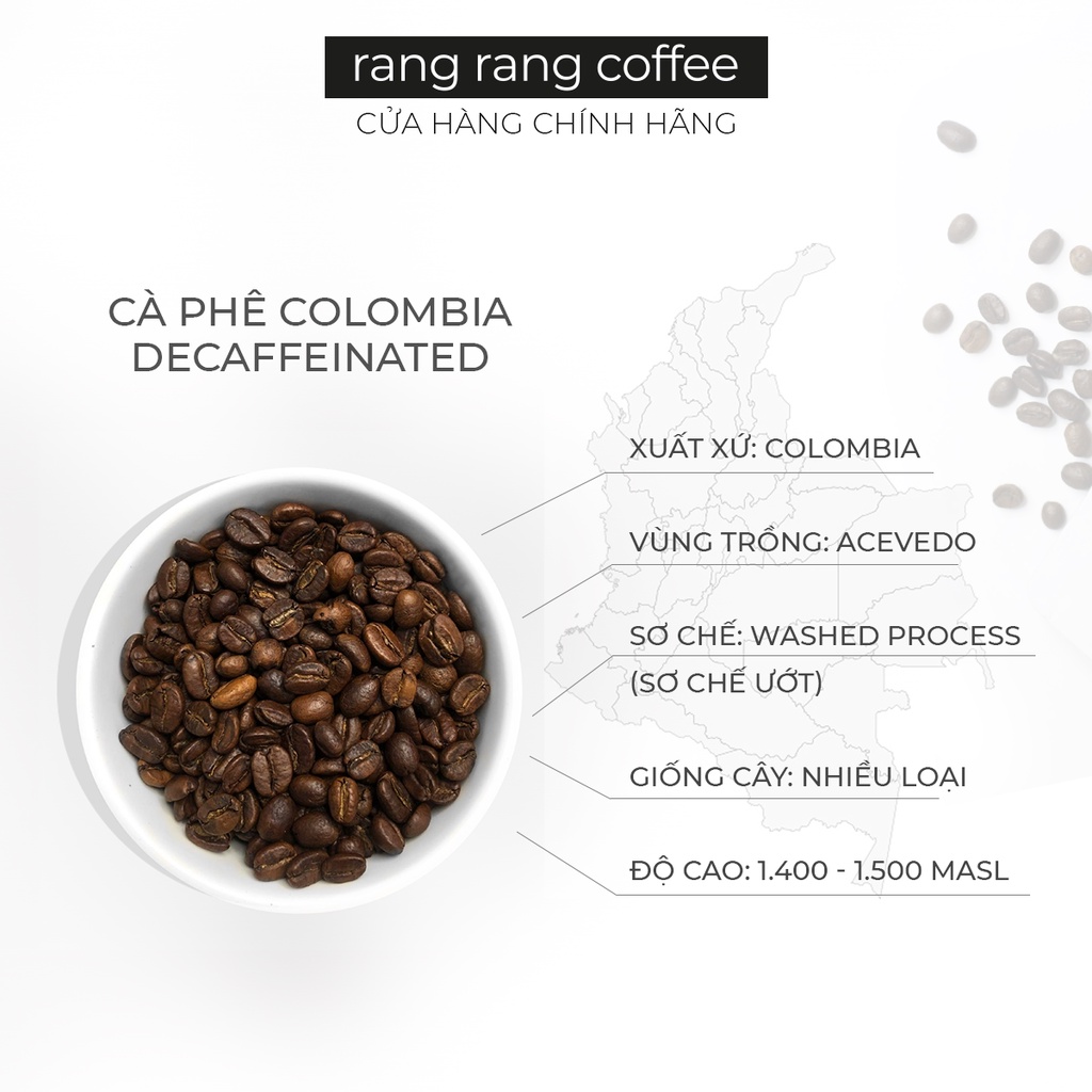 Cà Phê Colombia Decaf Rang Rang Coffee 250g