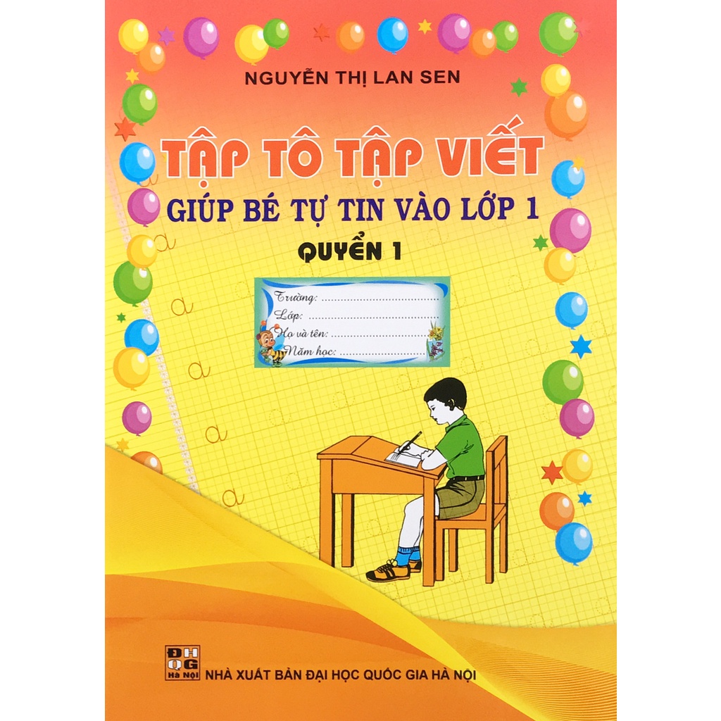 Sách - Tập tô tập viết giúp bé vào lớp 1 - Quyển 1 (Lan Sen)