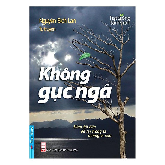 Sách - Tự Truyện Nguyễn Bích Lan - Không Gục Ngã | BigBuy360 - bigbuy360.vn