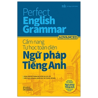 Cẩm Nang Tự Học Toàn Diện Ngữ Pháp Tiếng Anh - Advanced