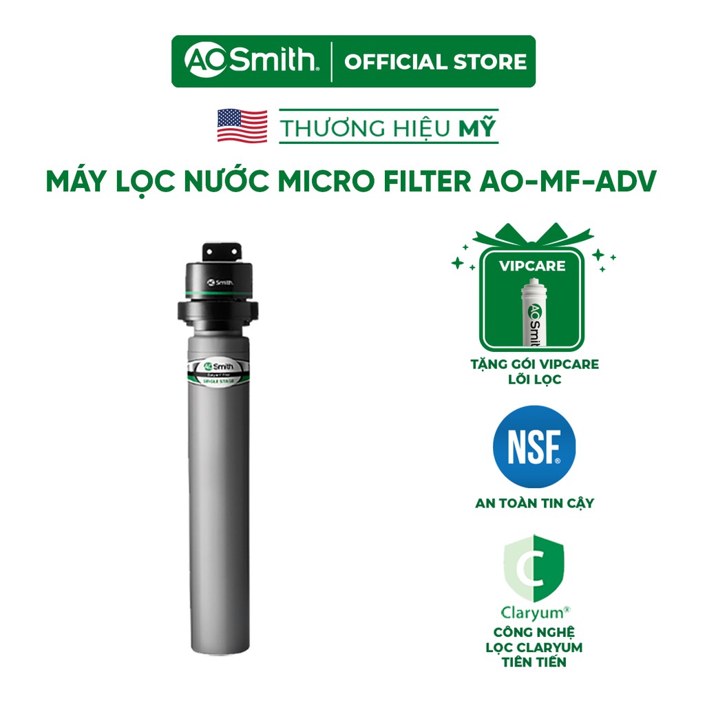 Máy Lọc Nước A. O. Smith Micro Filter AO-MF-ADV và gói VipCare lõi lọc