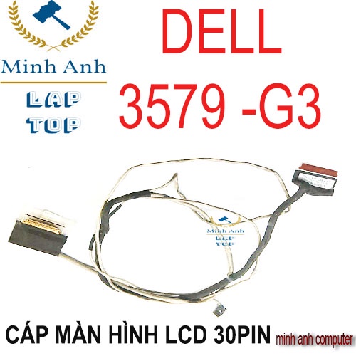 Cáp màn hình laptop dell gaming 3579-G3,lcd 30pin