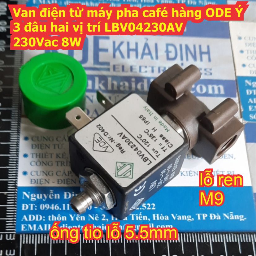 Van điện từ máy pha café hàng ODE Ý 3 đâu hai vị trí LBV04230AV 230Vac 8W / LBV05110BU 13.5W kde1848