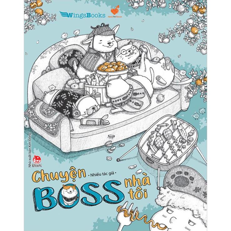Sách Chuyện Boss nhà tôi - Wings Book - NXB Kim Đồng