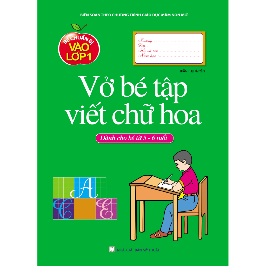Sách - Bé Chuẩn Bị Vào Lớp Một - Vở Bé Tập Viết Chữ Hoa