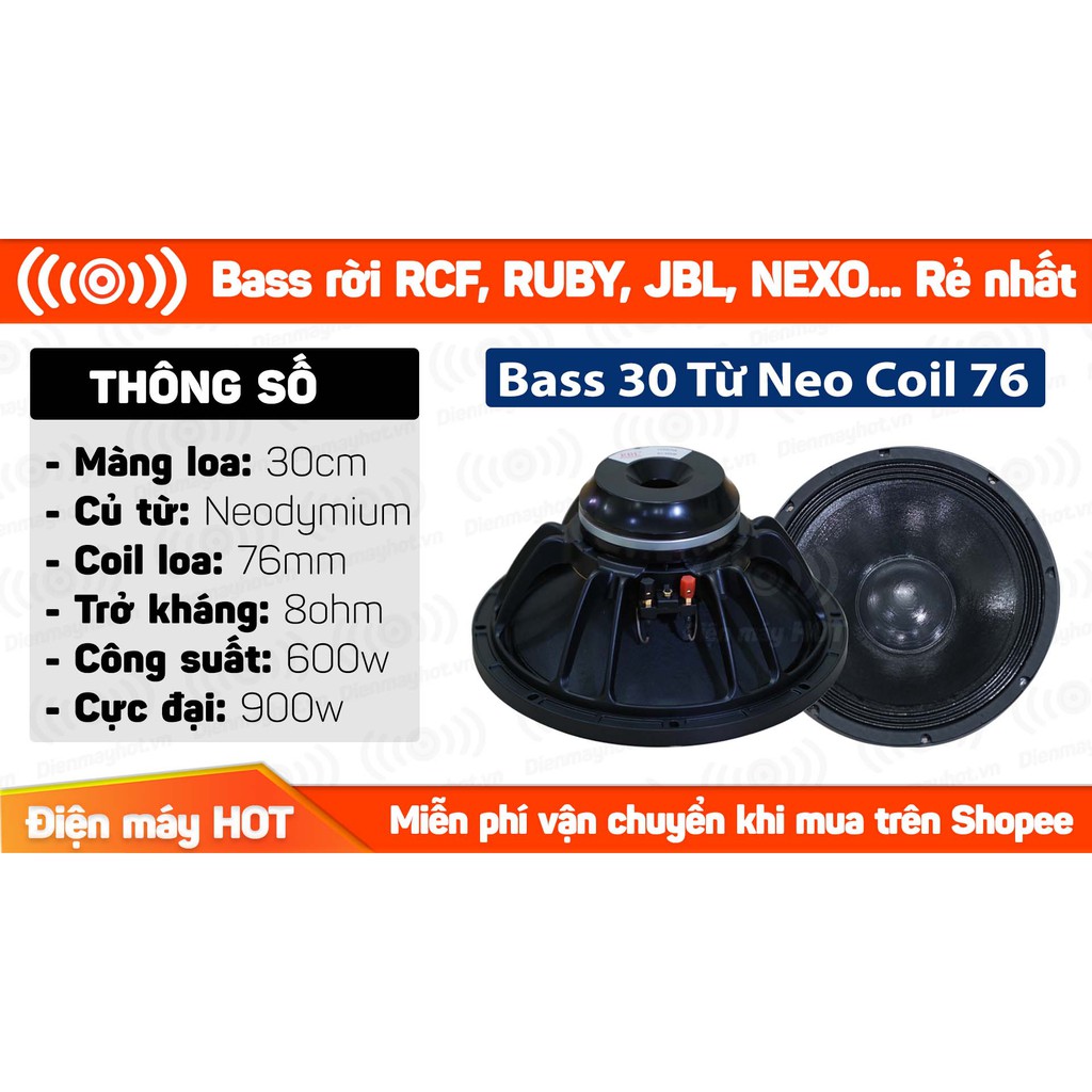 Loa bass rời 30 từ Neo coil 76 12DN706