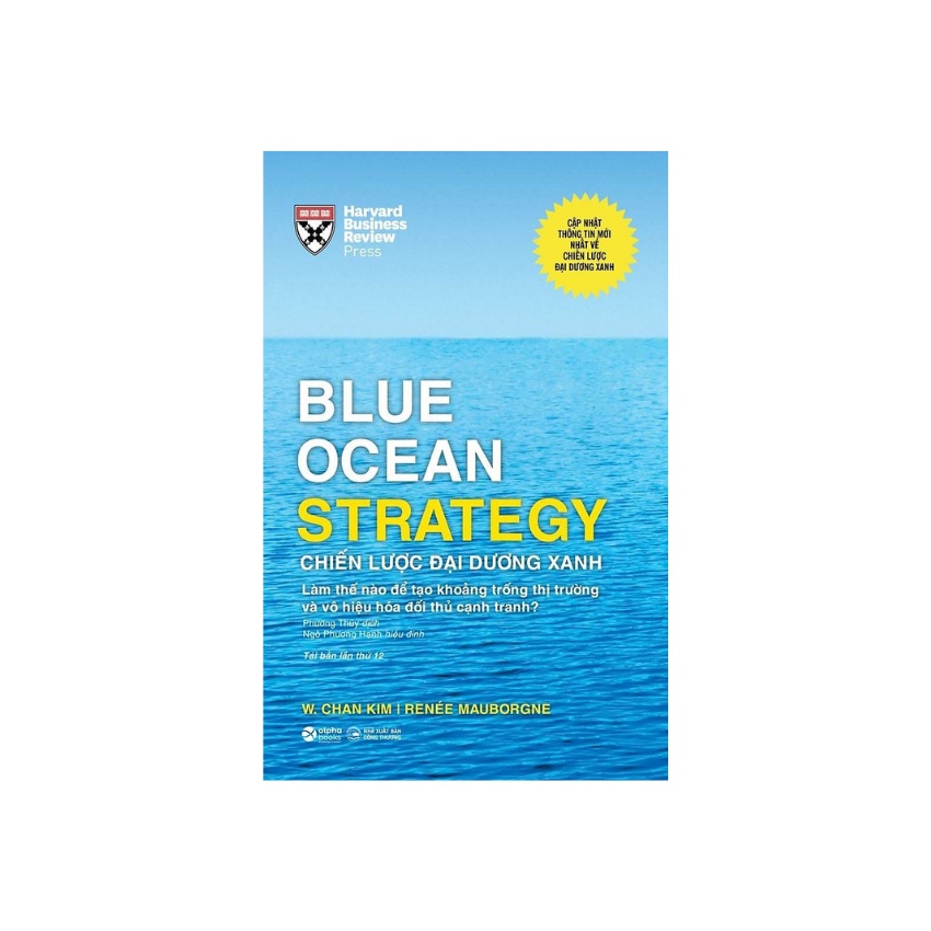 Sách - Blue Ocean Strategy Chiến Lược Đại Dương Xanh
