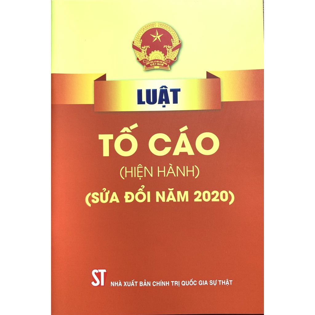 [Mã BMLT35 giảm đến 35K đơn 99K] Sách-Luật Tố Cáo (Hiện Hành) (Sửa Đổi Năm 2020) | BigBuy360 - bigbuy360.vn