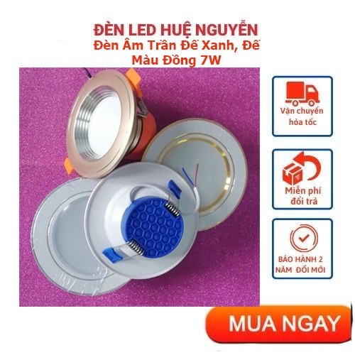 A07 Đèn Led Âm Trần Đế Xanh 7W Liền Thể, Đèn Âm Trần Màu Đồng Ánh Sáng Vàng 7W Liền Thể