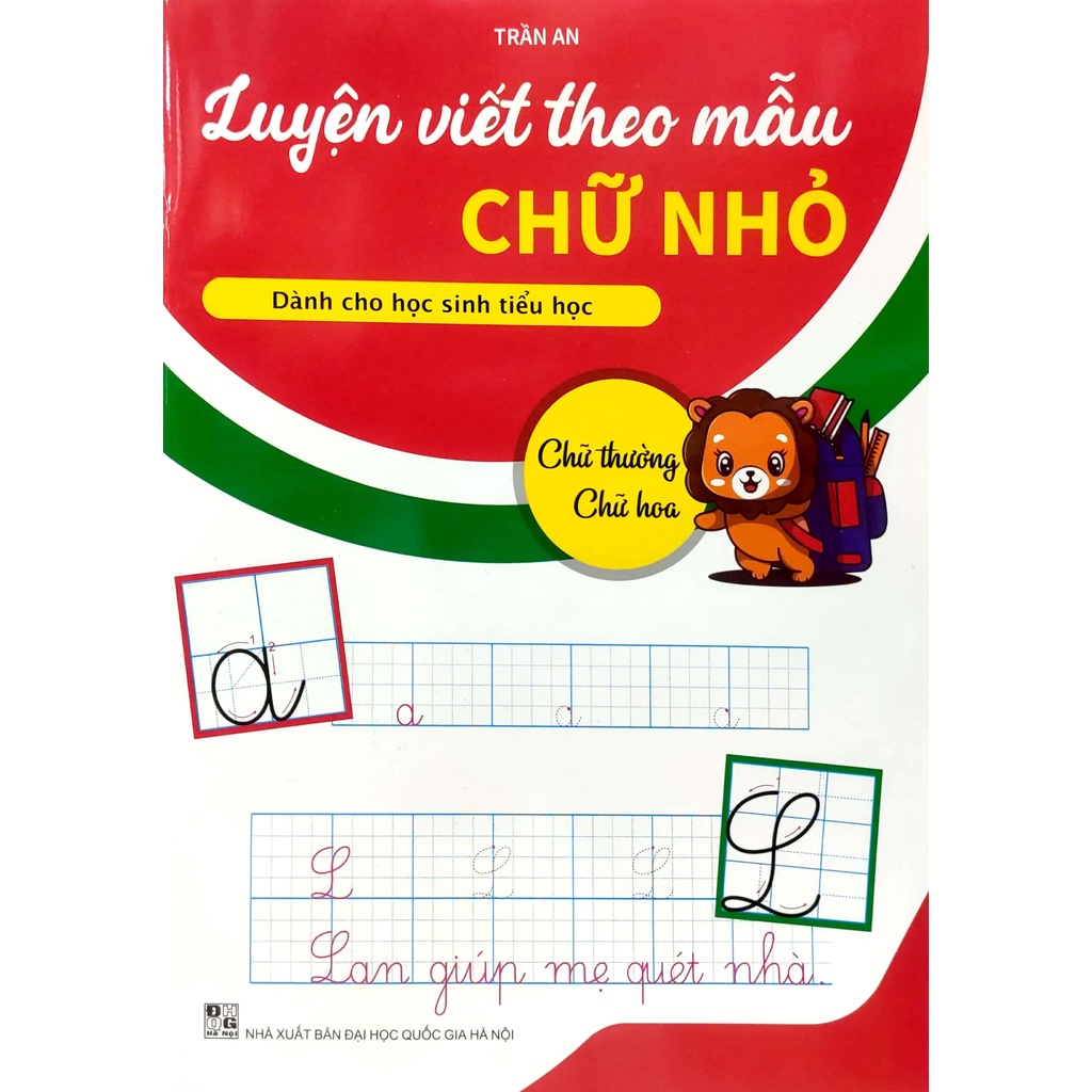 Sách Luyện Viết Theo Mẫu Chữ Nhỏ - Chữ Thường, Chữ Hoa (Dành Cho Học Sinh Tiểu Học)