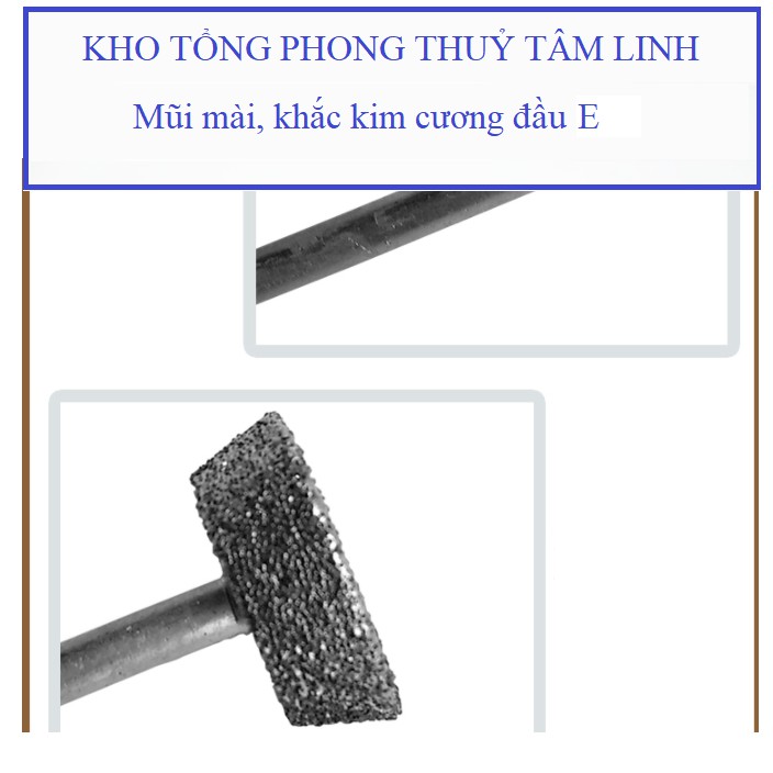 Mũi mài kim cương chuyên dụng điêu khắc đá chạm khắc ngọc cao cấp loại E| Kho tổng phong thủy tâm linh