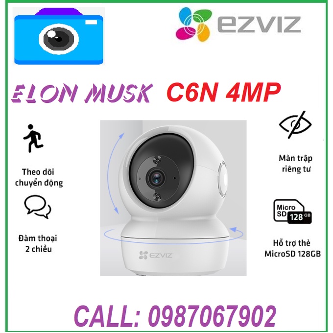 Camera Wifi Không Dây Siêu Nét Ezviz C6N 4Mp 2K , Ezviz TY2 2Mp, Ezviz C6N 1080 2Mp -Hàng Chính Hãng