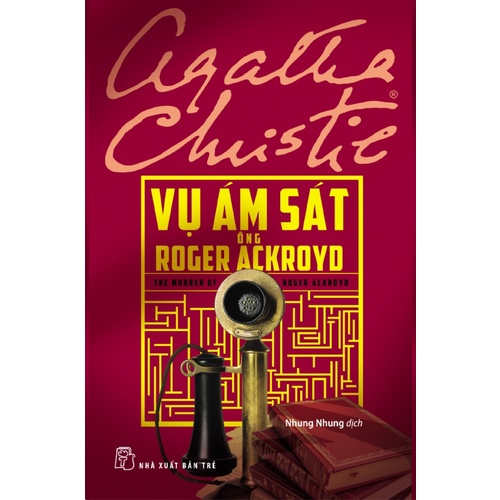 Sách - Vụ Ám Sát Ông Roger Ackroyd - Agatha Christie