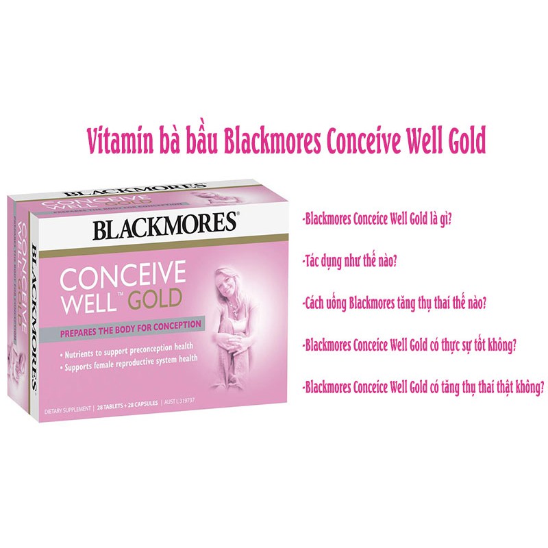 [ Hàng Chuẩn ÚC ] Blackmores Conceive Well Gold - Viên uống tăng khả năng thụ thai 56 viên