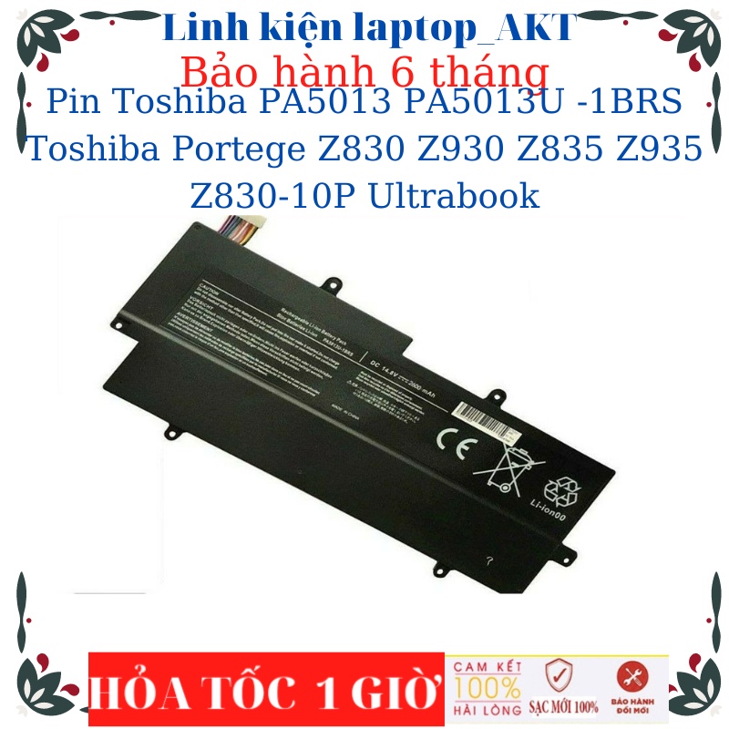 Pin Laptop Toshiba PA5013 PA5013U -1BRS Toshiba Portege Z830 Z930 Z835 Z935 Z830-10P Ultrabook