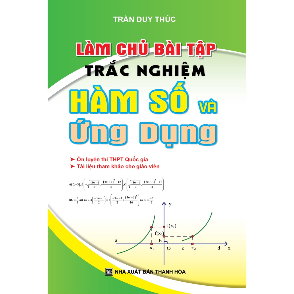 Sách - Làm Chủ Bài Tập Trắc Nghiệm Hàm Số Và Ứng Dụng