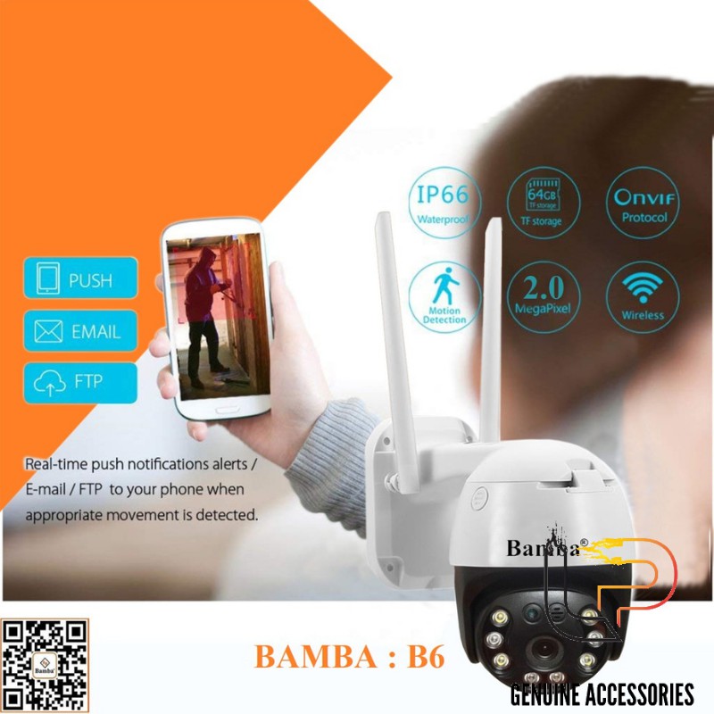 CAMERA WIFI KHÔNG DÂY BAMBA B6 - CAMERA IP BAMBA B6 2.0 KHÔNG DÂY CHUYÊN NGOÀI TRỜI