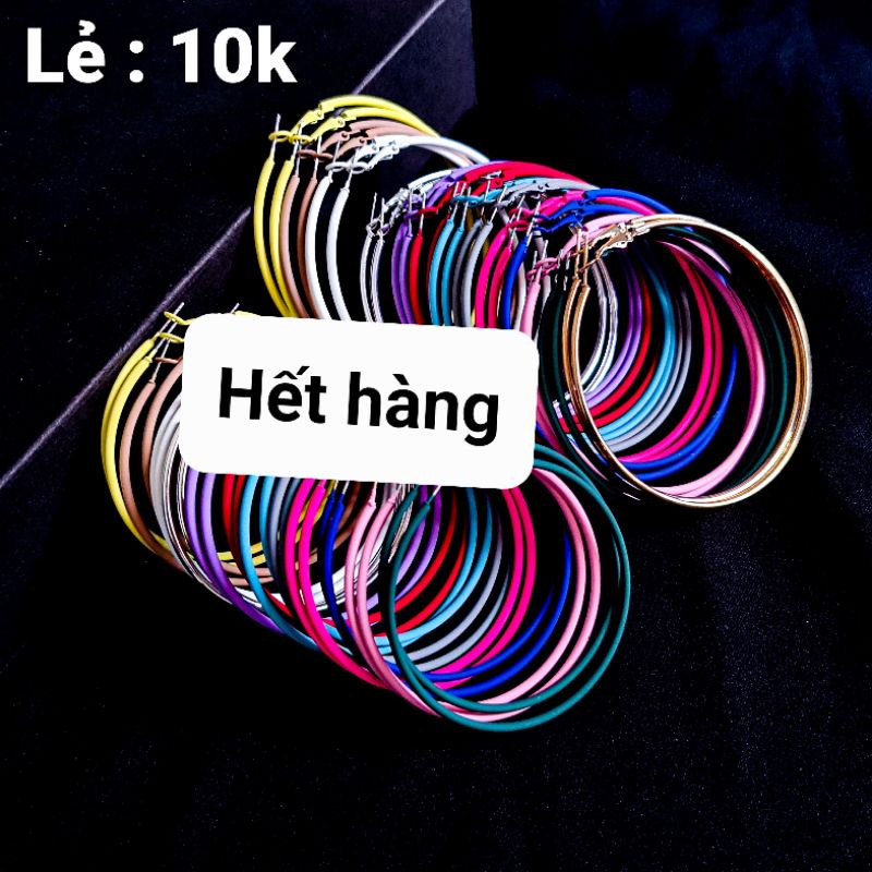 Hết hàng Bông tai khoen tròn nhiều màu size 5cm, 7cm