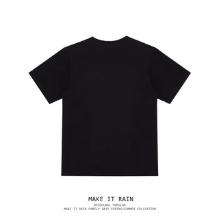 Áo thun make it rain (có sẵn)2 prosper