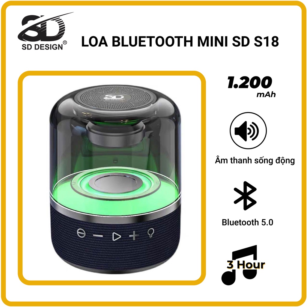Loa Bluetooth Mini S18 Không Dây Chính Hãng SD Design Nghe Nhạc Hay Đèn Led Sống Động Hỗ Trợ Cắm Thẻ Nhớ Và Usb
