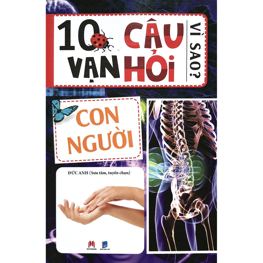 Sách - 10 vạn câu hỏi vì sao - Con người - HH