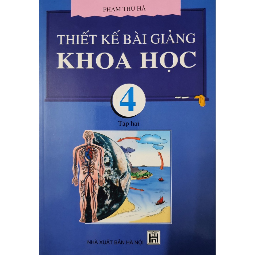 Sách - Thiết kế bài giảng Khoa Học 4 Tập 2