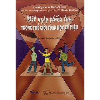 Sách - Một ngày phiêu lưu trong thế giới Toán học kỳ diệu