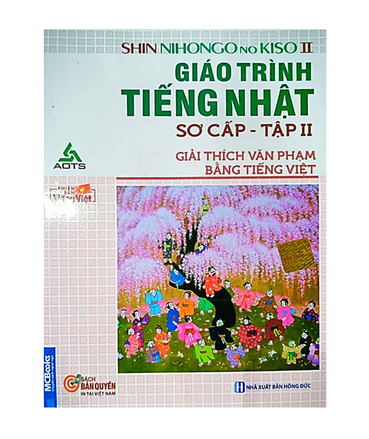 Sách - Giáo Trình Tiếng Nhật Sơ Cấp (Giải Thích Văn Phạm Bằng Tiếng Việt) - Tập 2