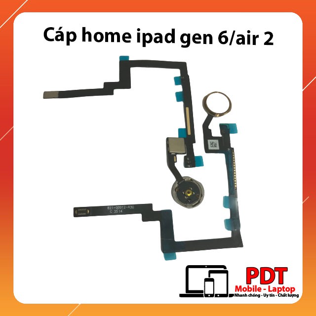 Cáp Nút home Ipad 6 / Air 2